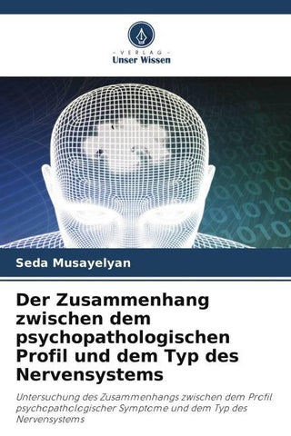 Der Zusammenhang zwischen dem psychopathologischen Profil und dem Typ des Nervensystems