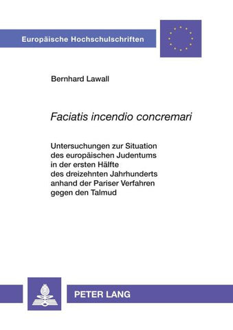 'Faciatis incendio concremari'
