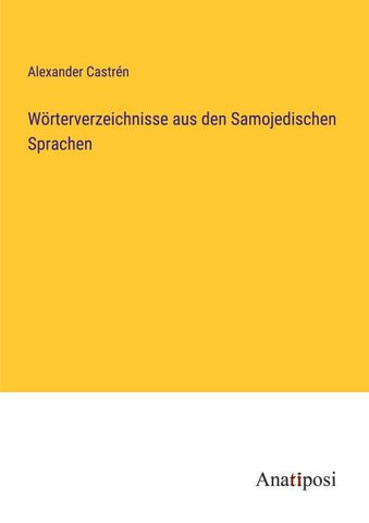 Wörterverzeichnisse aus den Samojedischen Sprachen