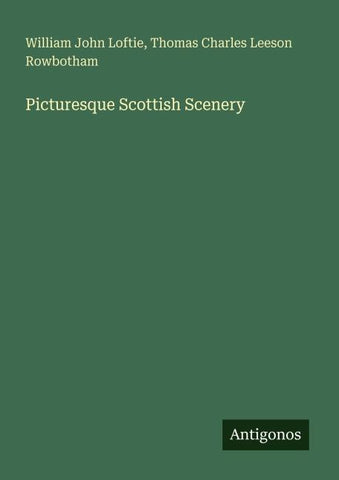 Picturesque Scottish Scenery
