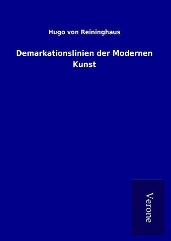 Demarkationslinien der Modernen Kunst
