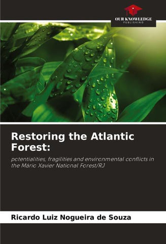 Restoring the Atlantic Forest: