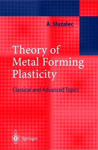 Theory of Metal Forming Plasticity