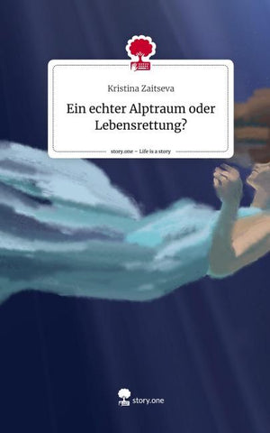 Ein echter Alptraum oder Lebensrettung?. Life is a Story - story.one