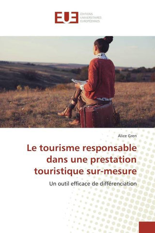 Le tourisme responsable dans une prestation touristique sur-mesure