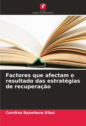 Factores que afectam o resultado das estratégias de recuperação