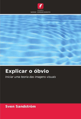 Explicar o óbvio