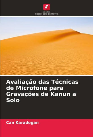 Avaliação das Técnicas de Microfone para Gravações de Kanun a Solo