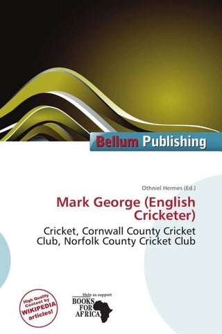 Mark George (English Cricketer)