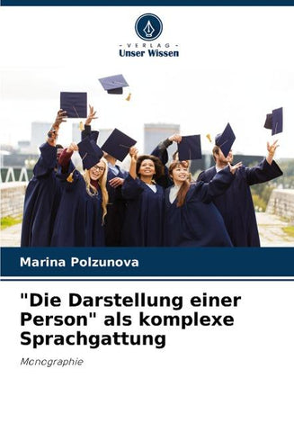 "Die Darstellung einer Person" als komplexe Sprachgattung