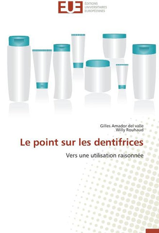 Le point sur les dentifrices