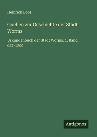 Quellen zur Geschichte der Stadt Worms