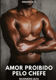 Amor Proibido pelo Chefe