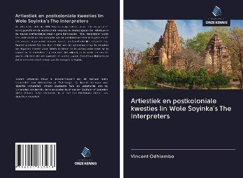 Artiestiek en postkoloniale kwesties Iin Wole Soyinka's The Interpreters