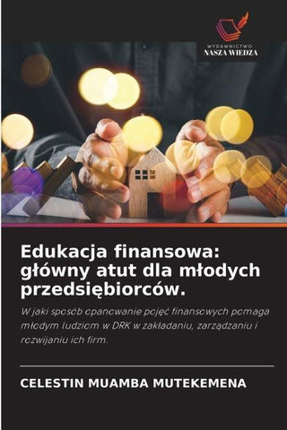 Edukacja finansowa: g¿ówny atut dla m¿odych przedsi¿biorców.