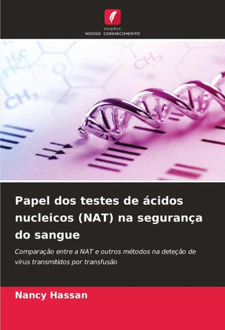 Papel dos testes de ácidos nucleicos (NAT) na segurança do sangue