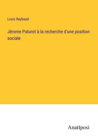 Jérome Paturot à la recherche d'une position sociale