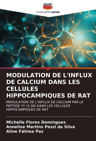 MODULATION DE L'INFLUX DE CALCIUM DANS LES CELLULES HIPPOCAMPIQUES DE RAT