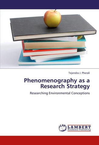 Phenomenography as a Research Strategy
