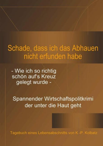 Schade,dass ich das Abhauen nicht erfunden habe