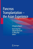 Pancreas Transplantation – the Asian Experience