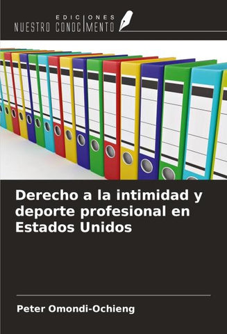 Derecho a la intimidad y deporte profesional en Estados Unidos