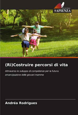 (Ri)Costruire percorsi di vita