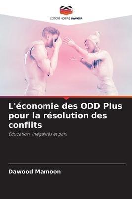 L'économie des ODD Plus pour la résolution des conflits