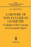 A History of Non-Euclidean Geometry