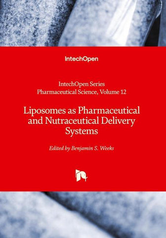 Liposomes as Pharmaceutical and Nutraceutical Delivery Systems