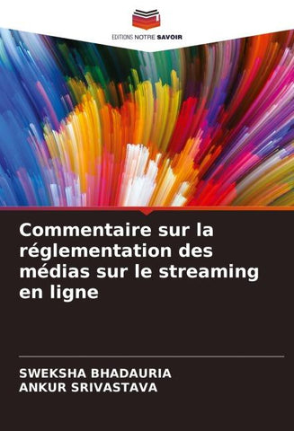 Commentaire sur la réglementation des médias sur le streaming en ligne