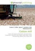 Cotton mill