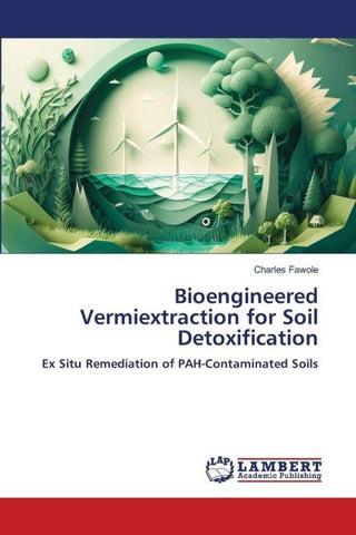 Bioengineered Vermiextraction for Soil Detoxification