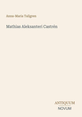 Mathias Aleksanteri Castrén