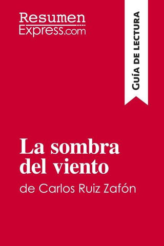 La sombra del viento de Carlos Ruiz Zafón (Guía de lectura)