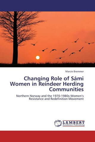 Changing Role of Sámi Women in Reindeer Herding Communities