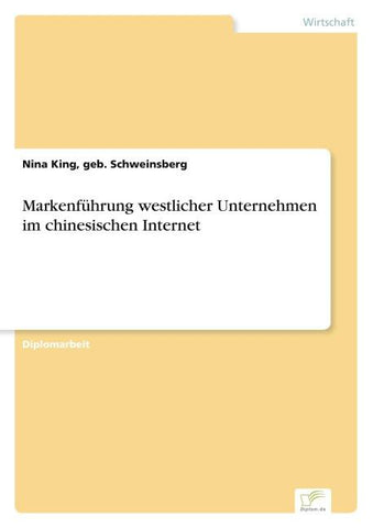 Markenführung westlicher Unternehmen im chinesischen Internet
