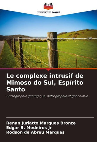 Le complexe intrusif de Mimoso do Sul, Espírito Santo