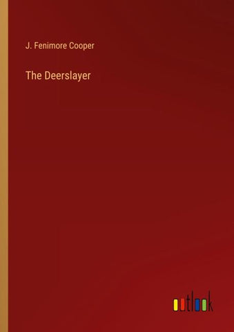 The Deerslayer