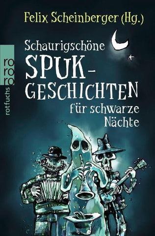 Schaurigschöne Spukgeschichten für schwarze Nächte