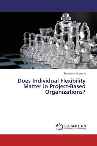 Does Individual Flexibility Matter in Project-Based Organizations?
