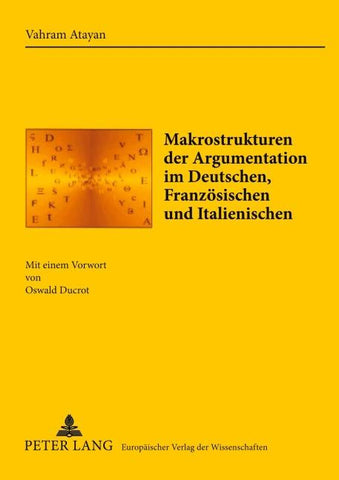 Makrostrukturen der Argumentation im Deutschen, Franzoesischen und Italienischen