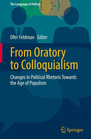 From Oratory to Colloquialism