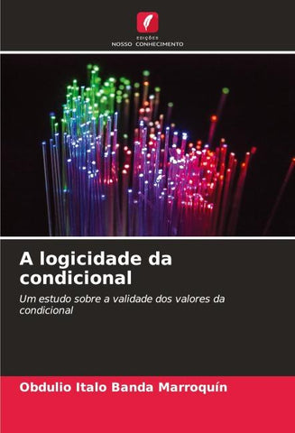 A logicidade da condicional