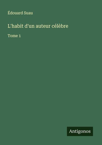 L'habit d'un auteur célèbre