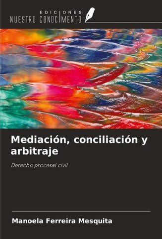 Mediación, conciliación y arbitraje