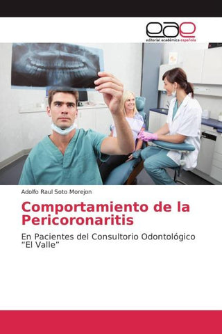 Comportamiento de la Pericoronaritis