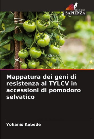 Mappatura dei geni di resistenza al TYLCV in accessioni di pomodoro selvatico