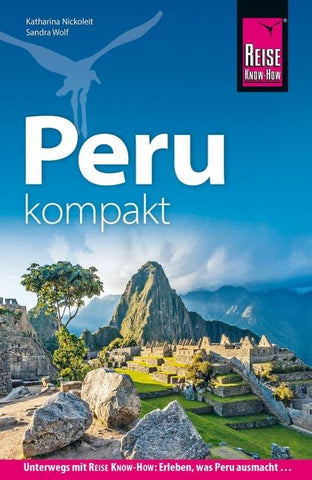 Reise Know-How Reiseführer Peru kompakt