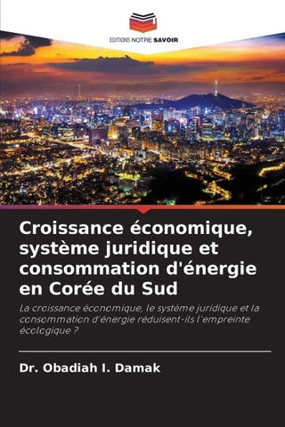 Croissance économique, système juridique et consommation d'énergie en Corée du Sud